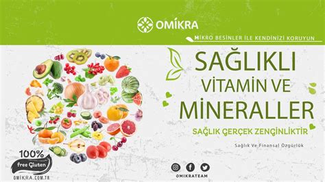 Sağlıklı Yaşam İçin Vitamin ve Mineraller